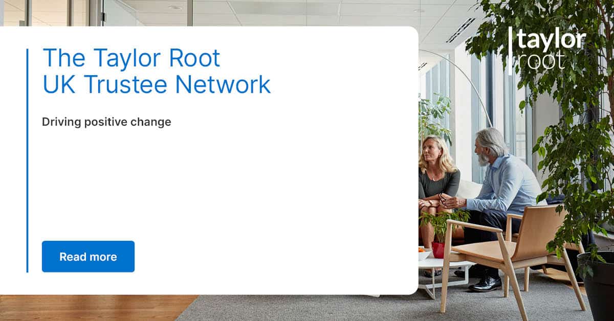 The Taylor Root UK Trustee Network | Taylor Root